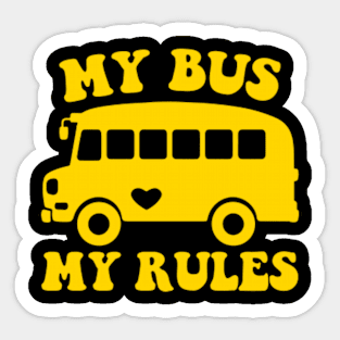 My Bus My Rules Sticker